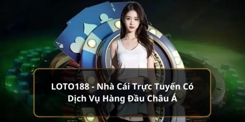 Casion Loto188 nhiều giải thưởng bất ngờ