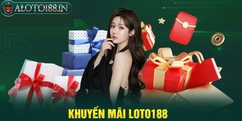 Chương trình khuyến mãi Loto188