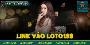 Link vào Loto188