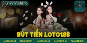 Hướng dẩn rút tiền Loto188