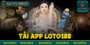 Tải app Loto188